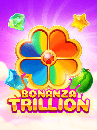Bonanza Trillion